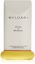 Fragrances, Perfumes, Cosmetics Bvlgari Petits et Mamans - Body Lotion