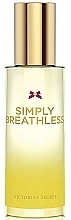 Fragrances, Perfumes, Cosmetics Victoria's Secret Simply Breathless - Eau de Toilette