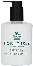 Fragrances, Perfumes, Cosmetics Noble Isle Scots Pine - Conditioner