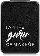 Fragrances, Perfumes, Cosmetics Pocket Mirror "I am the guru of Makeup" - MAKEUP