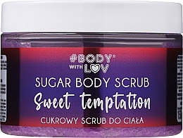 Sugar Body Scrub - Body with Love Sweet Temptation Sugar Body Scrub — photo N2