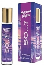 So...? Mykonos Nights - Eau de Toilette — photo N1