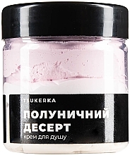 Strawberry Dessert Shower Cream - Tsukerka Shower Cream — photo N1