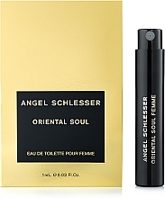 Fragrances, Perfumes, Cosmetics Angel Schlesser Oriental Soul Pour Femme - Eau de Toilette (sample)