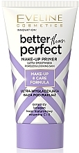 Fragrances, Perfumes, Cosmetics Makeup Primer - Eveline Cosmetics Better Than Perfect Make-Up Primer