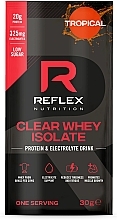 Fragrances, Perfumes, Cosmetics Tropical Whey Protein, sachet - Reflex Nutrition Clear Whey Isolate Tropical