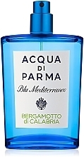 Fragrances, Perfumes, Cosmetics Acqua di Parma Blu Mediterraneo Bergamotto di Calabria - Eau de Toilette (tester without cap)