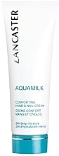 Fragrances, Perfumes, Cosmetics Moisturizing Hand Cream - Lancaster Aquamilk Comforting Hand & Nail Cream