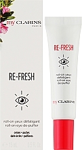 Roll-On Eye Cream - Clarins My Clarins Re-Fresh Roll-on Eye De-Puffer — photo N2