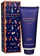 Fragrances, Perfumes, Cosmetics Romeo Gigli Oh Romeo - Shower Gel
