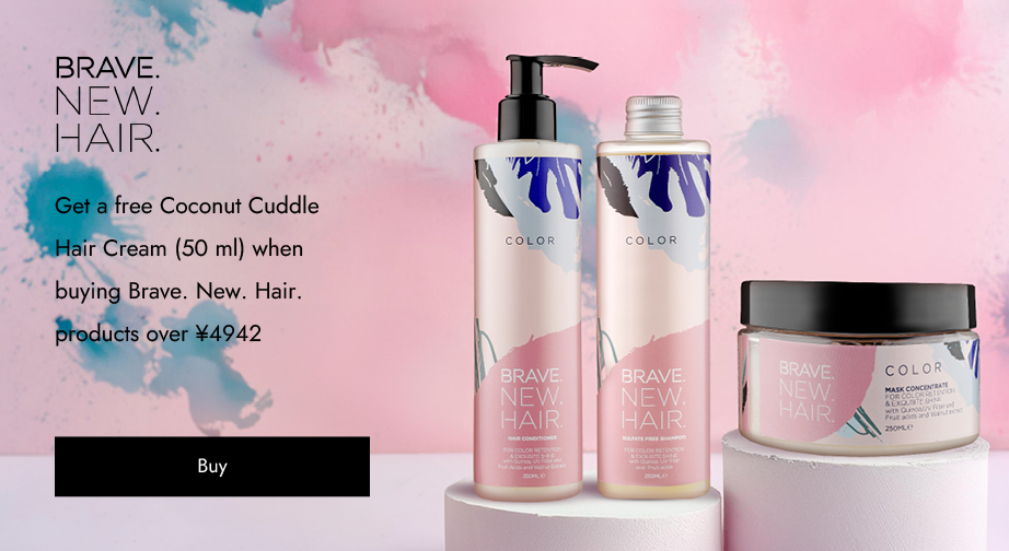 Spend over ¥4942 on Brave. New. Hair. products and get a free Coconut Cuddle Hair Cream (50 ml)