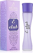 Aroma Parfume E-Club - Eau de Toilette — photo N2