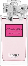 Fragrances, Perfumes, Cosmetics Luxure I Miss You Field Of Flowers - Eau de Parfum