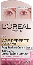 Fragrances, Perfumes, Cosmetics Moisturizing Eye Cream "Rose" - L'Oreal Paris Age Perfect Golden Age Rosy Radiant Eye Cream