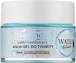 Fragrances, Perfumes, Cosmetics Light Moisturizing Face Aqua Gel - Bielenda Water Balance Aqua-Gel