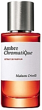 Fragrances, Perfumes, Cosmetics Maison Crivelli Ambre Chromatiq - Eau de Parfum