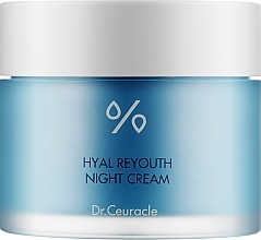 Fragrances, Perfumes, Cosmetics Hyal Reyouth Night Cream - Dr. Ceuracle 