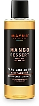 Fragrances, Perfumes, Cosmetics Natural Shower Gel "Mango" - Mayur