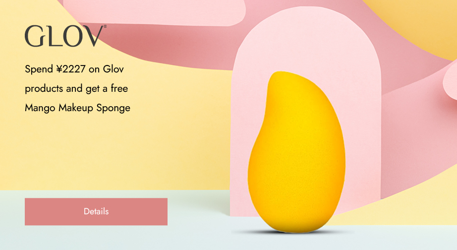 Spend ¥2227 on Glov products and get a free Mango Makeup Sponge