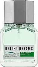 Fragrances, Perfumes, Cosmetics Benetton United Dreams Be Strong - Eau de Toilette
