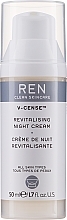 Fragrances, Perfumes, Cosmetics Moisturizing Night Cream - Ren V-Cense Revitalising Night Cream