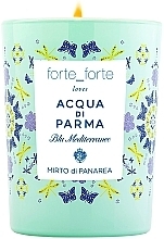 Fragrances, Perfumes, Cosmetics Acqua di Parma Blu Mediterraneo Mirto di Panarea Forte_Forte Special Edition - Scented Candle