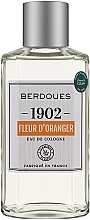 Fragrances, Perfumes, Cosmetics Berdoues 1902 Fleur d'Oranger - Eau de Cologne