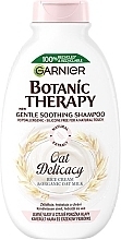 Fragrances, Perfumes, Cosmetics Gentle Shampoo - Garnier Botanic Therapy Oat Delicacy Shampoo