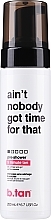 Self Tanning Mousse "Ain't Nobody Got Time For Dat" - B.tan Self Tan Mousse — photo N1