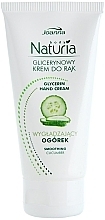 Glycerin Hand Cream "Smoothing" with Cucumber Extract - Joanna Naturia Glycerin Smoothing Cucumber Hand Cream — photo N3